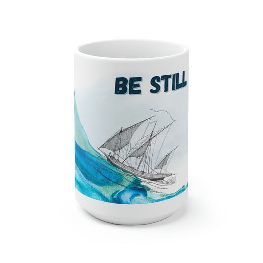 Be Still - Christian Coffee Mug 15oz