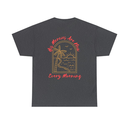 His Mercies Are New Every Morning - Men's Christian Cotton Tee
