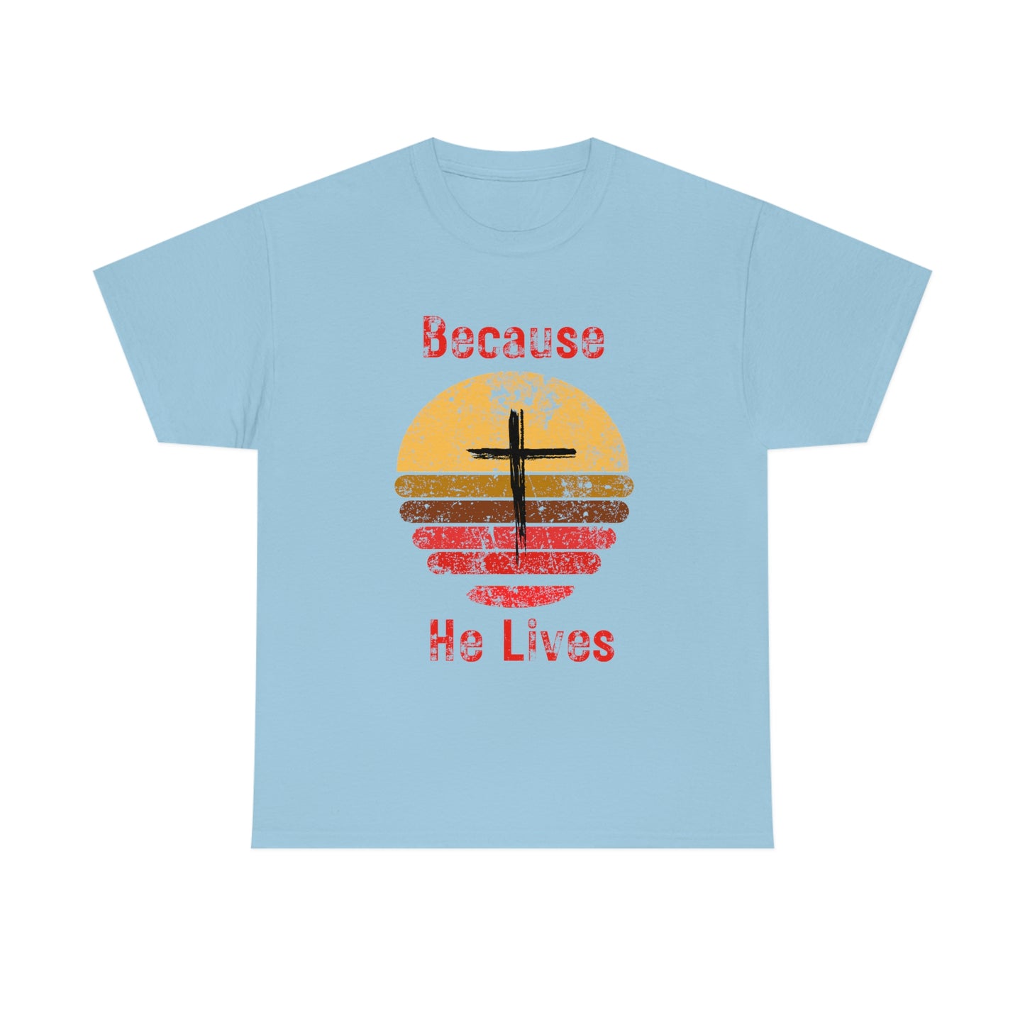 Because He Lives - Women's Christian Cotton Tee
